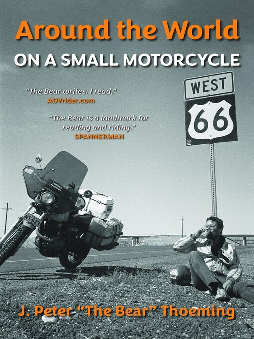 Title details for Around the world on a small motorcycle by J Peter Thoeming - Available